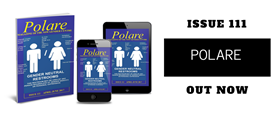 Polare Magazine Issue 111 Out Now!